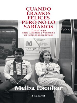 cover image of Cuando éramos felices pero no lo sabíamos